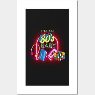 I Am an 80's Baby Posters and Art